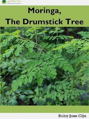 cover image of Moringa, the Drumstick Tree